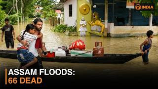 Assam Flood Death Toll Rises to 66 | Over 6.5 Lakh Affected | CM Appeals for Relief Donations