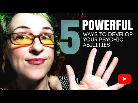 5 POWERFUL (yet simple) Ways to Develop your PSYCHIC Abilities