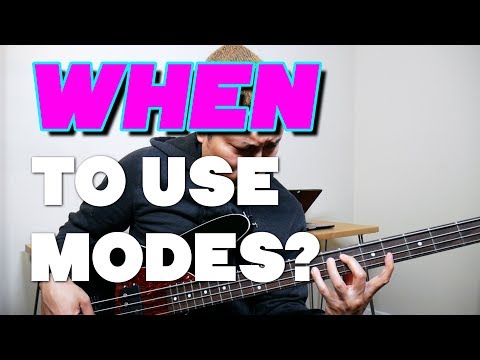 Bass Modes - When Is It Best To Play Modes On Bass?
