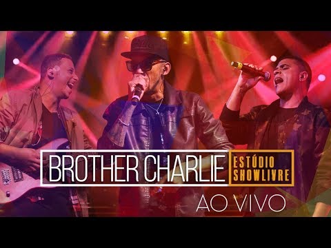 Brother Charlie no Estúdio Showlivre - Ao Vivo