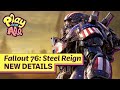 Fallout 76: Steel Reign and Expeditions Details | Play For All 2021