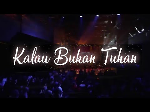 Kalau Bukan Tuhan (Dengan doa dan bersyukur) | GSJS Cover