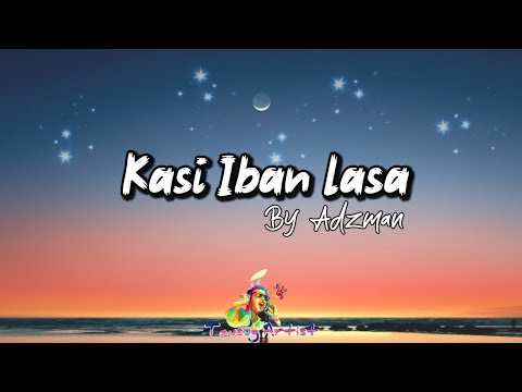 Kasi Iban Lasa Lyrics By Adzman 🎶 Tausug Song