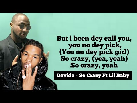 Davido - So Crazy Ft Lil Baby (Official Lyrics)