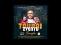 Tau Mwanyisa And Mutape Express Ft Taru Manjokota Sugar Sugar TAURAI ZVENYU Single Track 2021