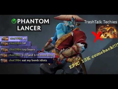 DOTA 2 || Phantom Lancer || 11-5-10 || *TRASHTALK TECHIES* || 16000 Gold comeback