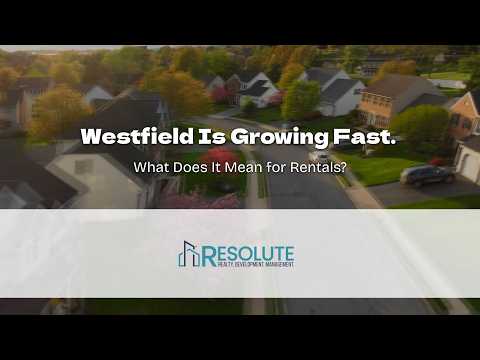 Westfield's 2026 Population Growth: What the Data Means for Rental Demand
