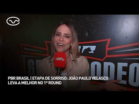PBR Brasil | Etapa de Sorriso: João Paulo Velasco leva a melhor no 1º round