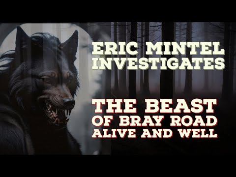 The Beast of Bray Road (Alive and Well)