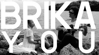 Brika - You (Live At The Park)
