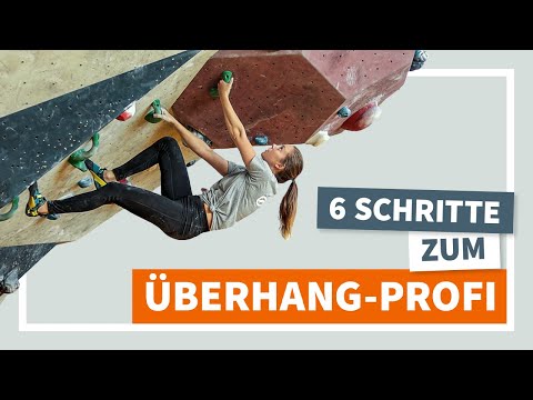 Überhang beim Klettern - so ist das kein Problem | Einfach Klettern