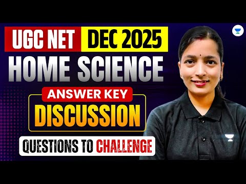 UGC NET Home Science Dec 2025 | Answer Key Discussion | Questions to Challenge | Sarita Mam