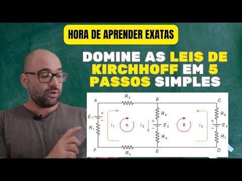 Lei de Kirchhoff Descomplicada: Aprenda de Forma Fácil