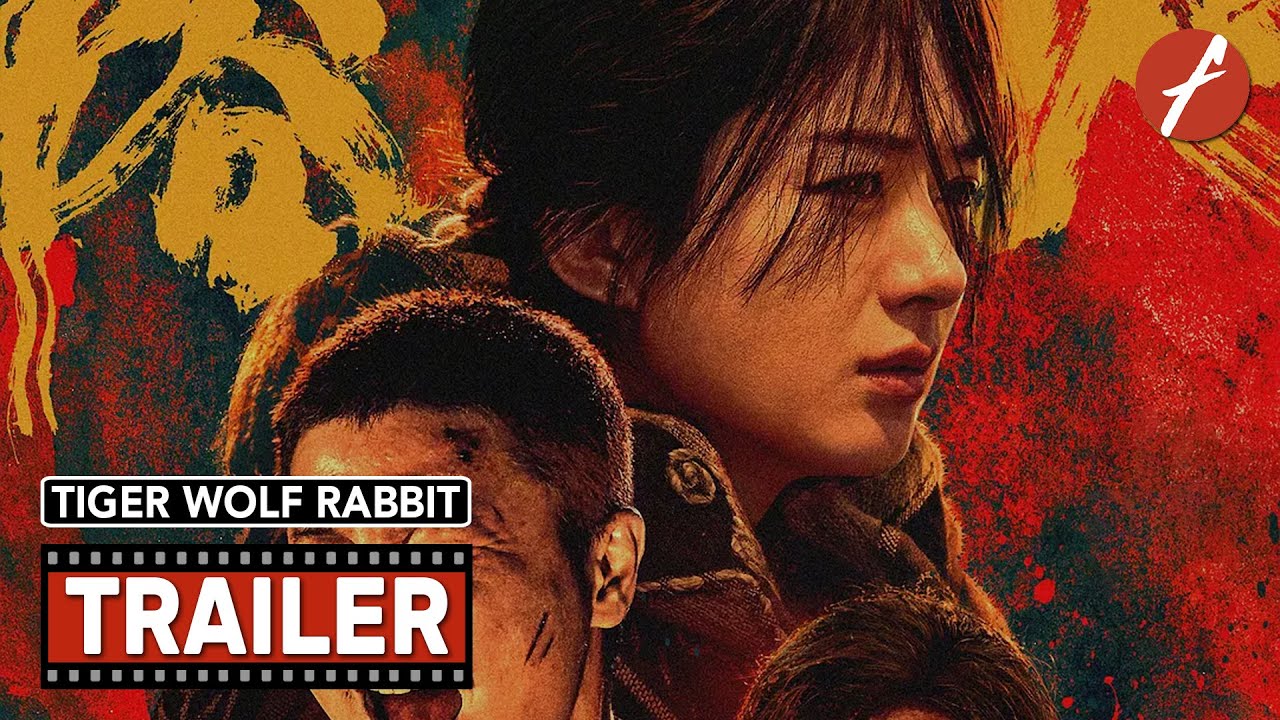 Tiger Wolf Rabbit (2024) 浴火之路 - Movie Trailer - Far East Films