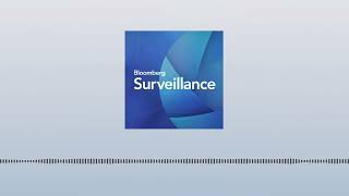 Credits Risks and the Market Outlook | Bloomberg Surveillance