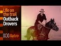 Drovers working in outback Australia | Walking the Mob (1961) | ABC Rural 75th | ABC Australia