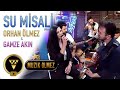 Orhan Ölmez & Gamze Akın - Su Misali (Akustik)