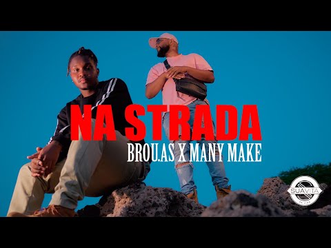 Brou A.S x Many Make - Na Strada