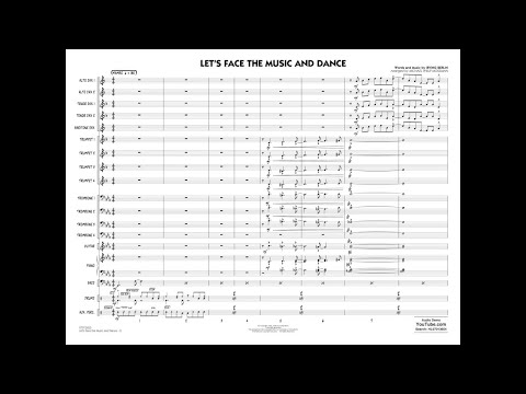 Let's Face the Music and Dance by Irving Berlin/arr. Michael Philip Mossman
