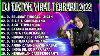 Download lagu DJ SELAMAT TINGGAL SELAMAT JALAN ZIDAN - SIA SIA KUBERJUANG REMIX NONSTOP TERBARU 2022 VIRAL TIKTOK mp3