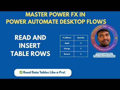 Power FX Tips for Power Automate Desktop: How to Read & Insert Data Tables Power FX Tips for Power Automate Desktop: How to Read & Insert Data Tables