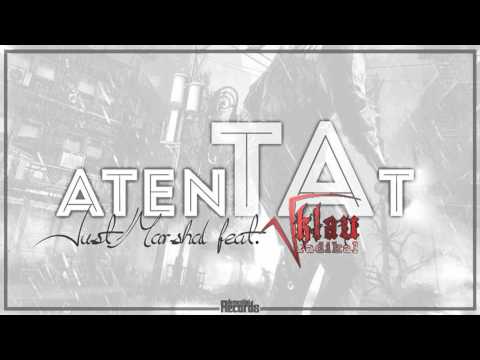 JustMarshal Feat. Klau Radikal - Aten(ta)t (Prod. Bax)