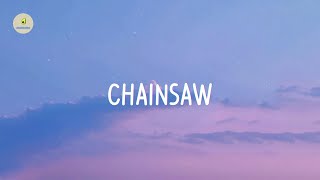 Nick Jonas - Chainsaw (lyrics)