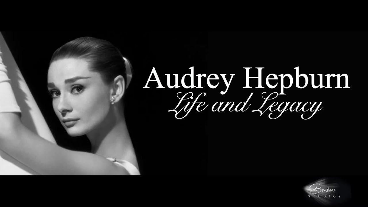 Audrey Hepburn: Life and Legacy (Full Documentary)