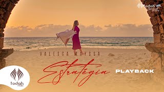 Valesca Mayssa | Estratégia [Playback com Letra]