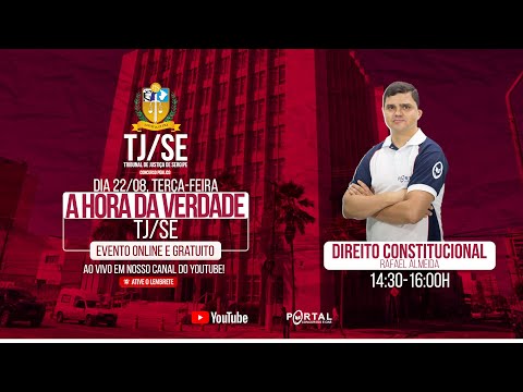 CONCURSO TJ/SE: A HORA DA VERDADE - DIREITO CONSTITUCIONAL