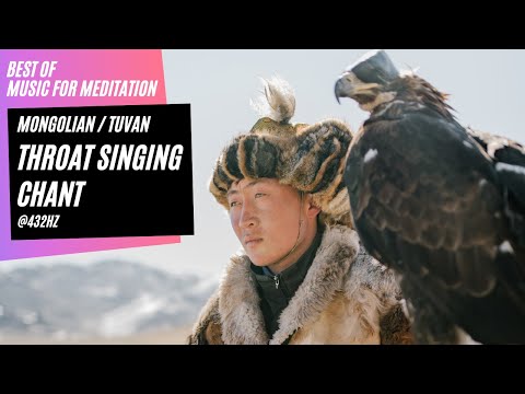 POWERFUL Tuvan / Mongolian THROAT SINGING CHANT @432Hz for relaxation and meditation🔥