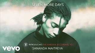 Sananda Maitreya - Seven More Days (Remastered - Official Audio)
