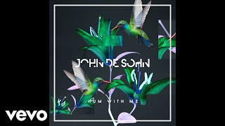 John De Sohn - Hum With Me (Audio)