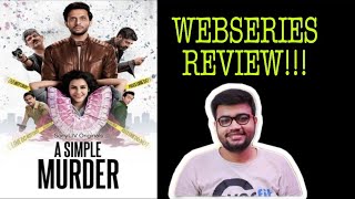 A SIMPLE MURDER WEBSERIES REVIEW|SONY LIV
