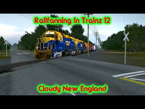 Railfanning in Trainz 12 - Cloudy New England
