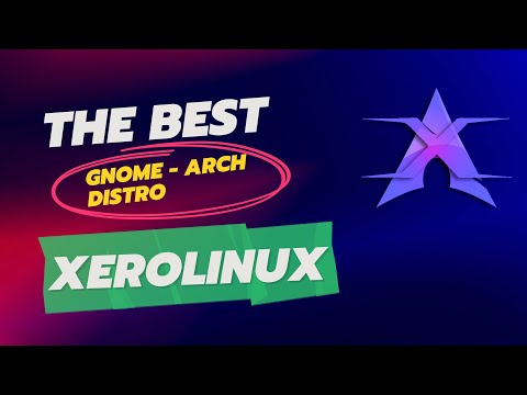 Xerolinux Gnome - Best Arch Gnome Distro I've ever used!