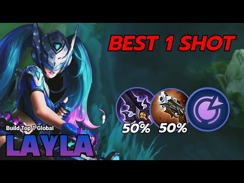 NEW LAYLA BEST 1 SHOT DELETE 100% Auto win - Build Top 1 Global Layla - Mobile Legends