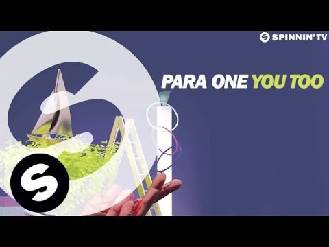 Para One - You Too (OUT NOW)