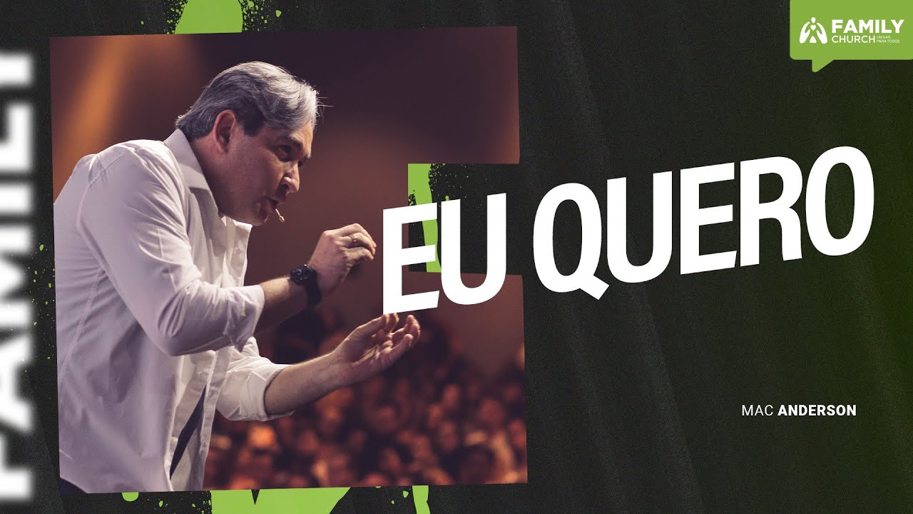 EU QUERO - PR. MAC ANDERSON