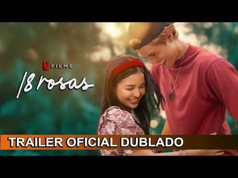 2016 18 Rosas (Dublado)