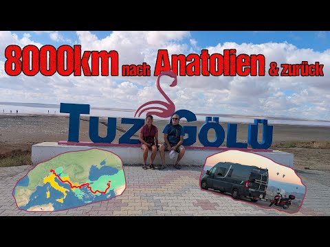 In 40 Tagen nach Kappadokien  und zurück | 8000km mit Camper Pössl