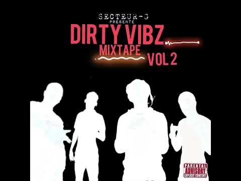GOONS - DIRTY VYBZ MIXTAPE 🔥 VOL 2 - ( BMASIDE - SECTEUR G )