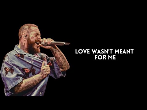 Post Malone - Love Wasn't Meant to Me (2025)