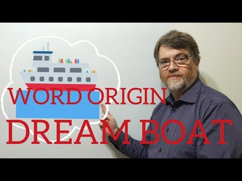 英語の家庭教師ニックP単語の起源 (49) ドリームボート (English Tutor Nick P Word Origins (49) Dreamboat)