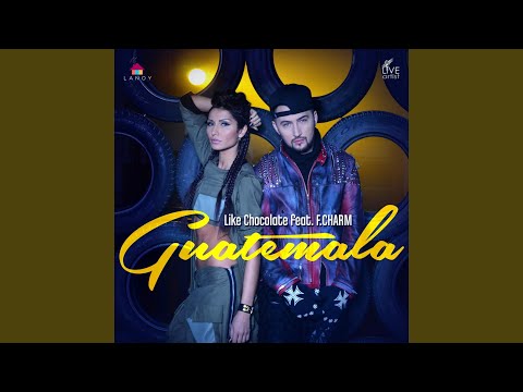 Guatemala (feat. F.Charm)