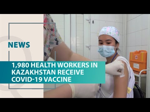 1,980 health workers in Kazakhstan receive covid-19 vaccine. Qazaq TV News