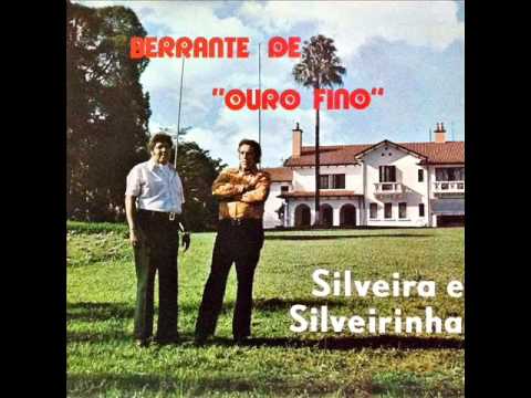 Silveira & Silveirinha - Berrante De Ouro Fino