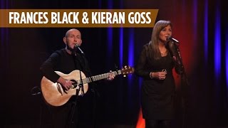 Frances Black & Kieran Goss | The Late Late Show | RTÉ One