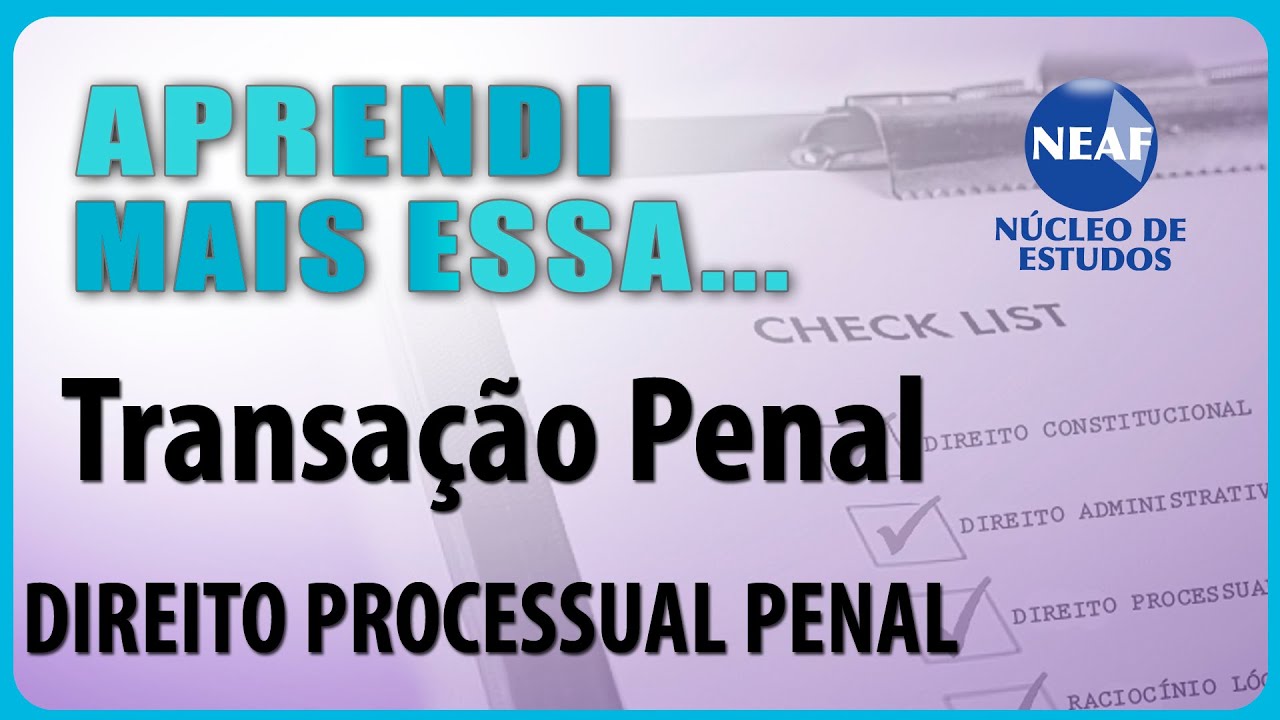Aprendi Mais Essa... Transação Penal