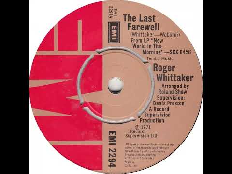 UK New Entry 1975 (177) Roger Whittaker - The Last Farewell